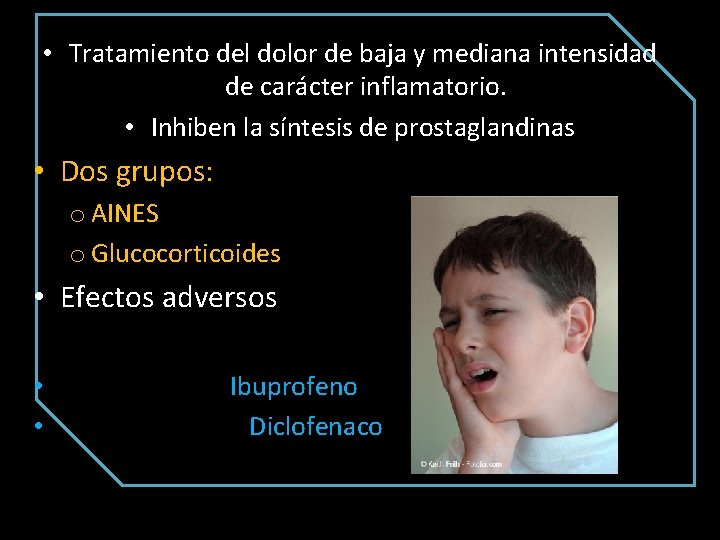  • Tratamiento del dolor de baja y mediana intensidad de carácter inflamatorio. •