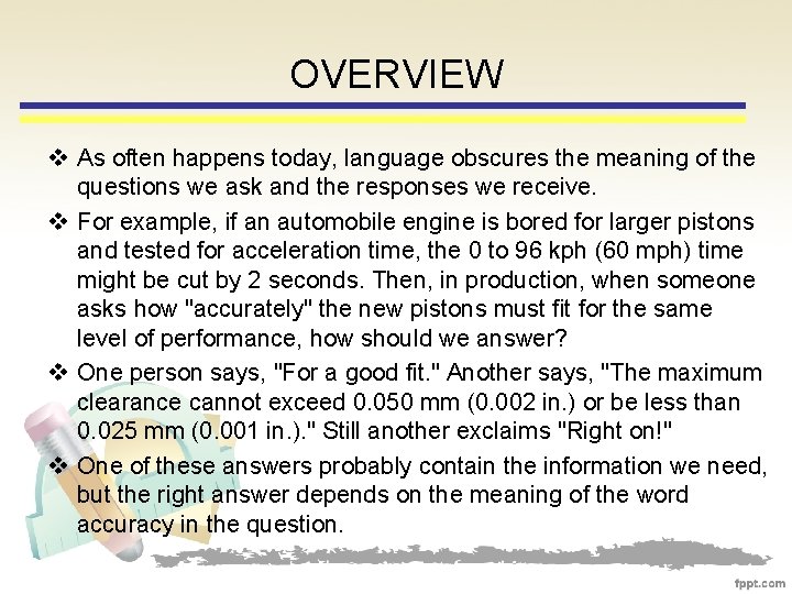 OVERVIEW v As often happens today, language obscures the meaning of the questions we