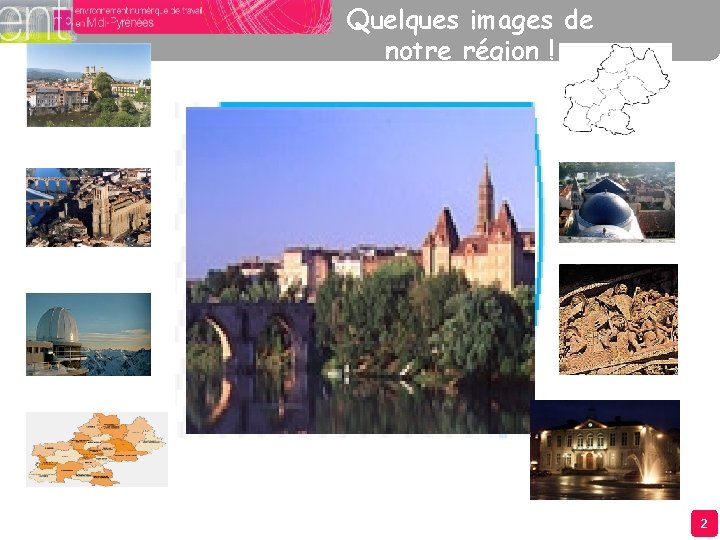 Quelques images de notre région ! 2 Quelques images de notre région ! 2