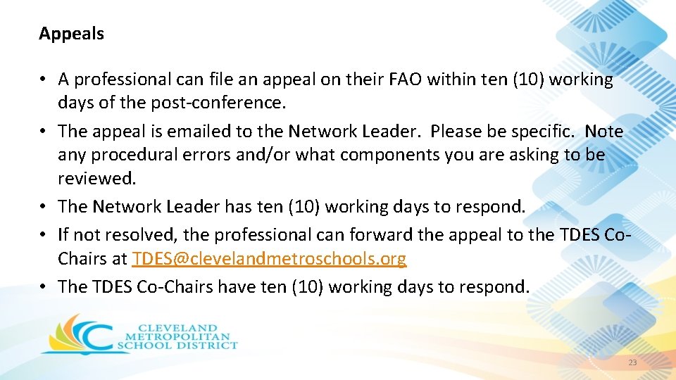 Appeals • A professional can file an appeal on their FAO within ten (10)