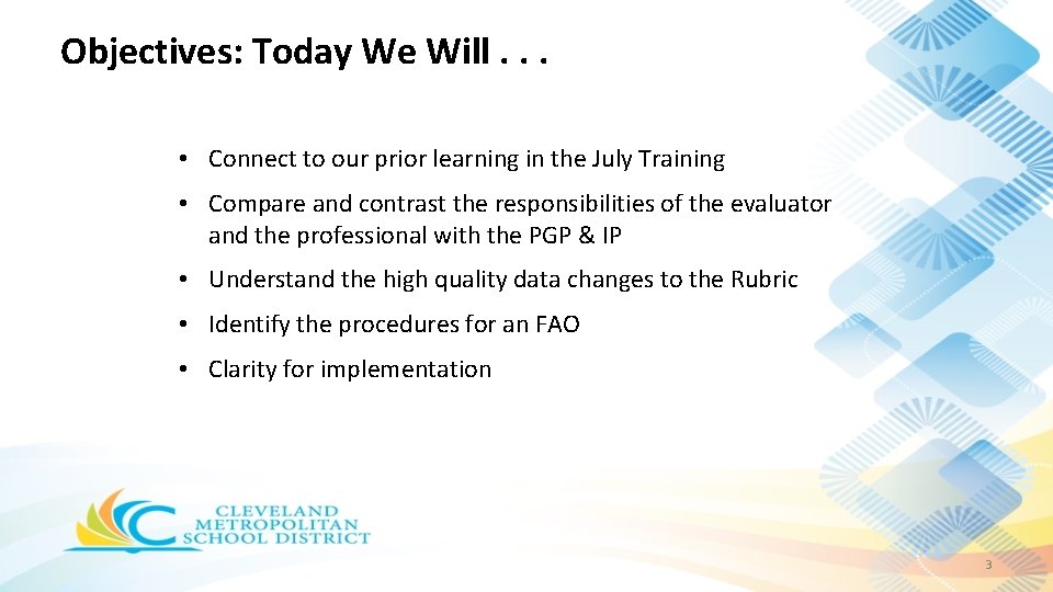 Objectives: Today We Will. . . • Connect to our prior learning in the