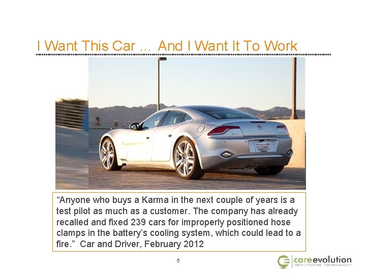 I Want This Car … And I Want It To Work “Anyone who buys
