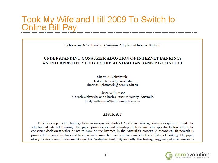 Took My Wife and I till 2009 To Switch to Online Bill Pay 8
