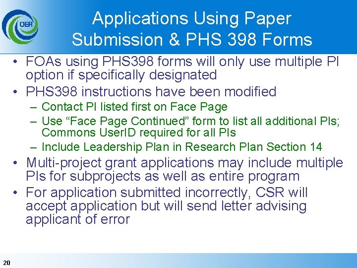 Applications Using Paper Submission & PHS 398 Forms • FOAs using PHS 398 forms