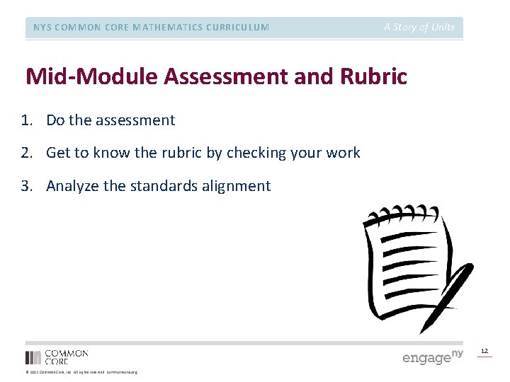 NYS COMMON CORE MATHEMATICS CURRICULUM A Story of Units Mid-Module Assessment and Rubric 1.