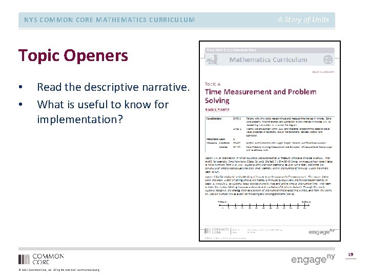 NYS COMMON CORE MATHEMATICS CURRICULUM A Story of Units Topic Openers • • Read