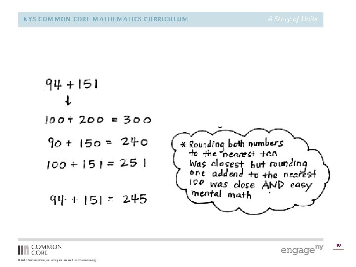 NYS COMMON CORE MATHEMATICS CURRICULUM A Story of Units 40 © 2012 Common Core,