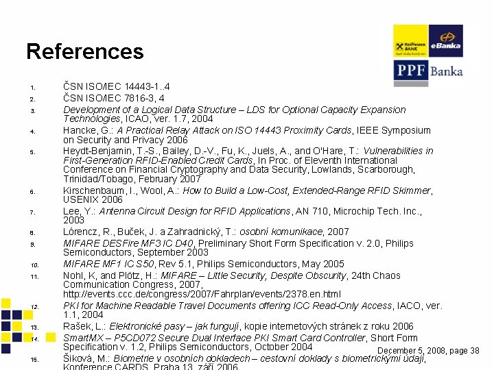 References 1. 2. 3. 4. 5. 6. 7. 8. 9. 10. 11. 12. 13.