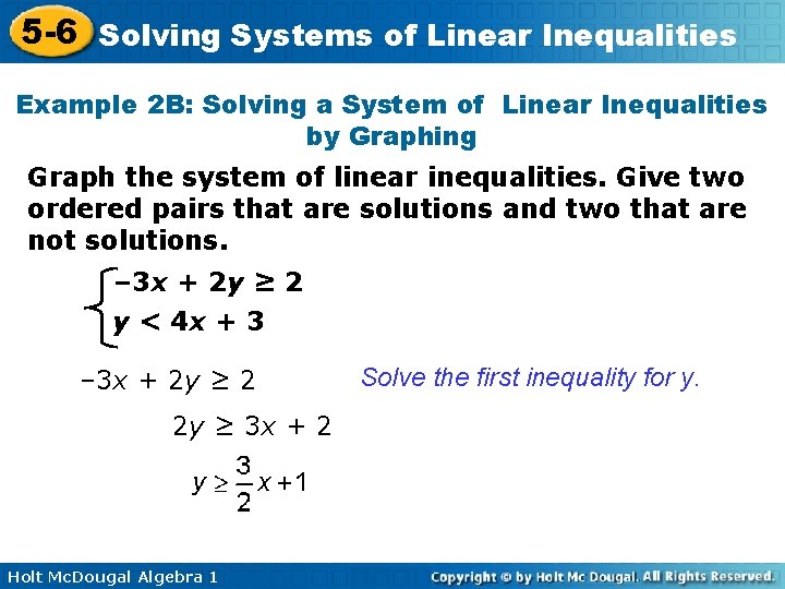 5 -6 Solving Systems of Linear Inequalities Example 2 B: Solving a System of