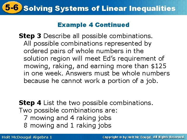 5 -6 Solving Systems of Linear Inequalities Example 4 Continued Step 3 Describe all