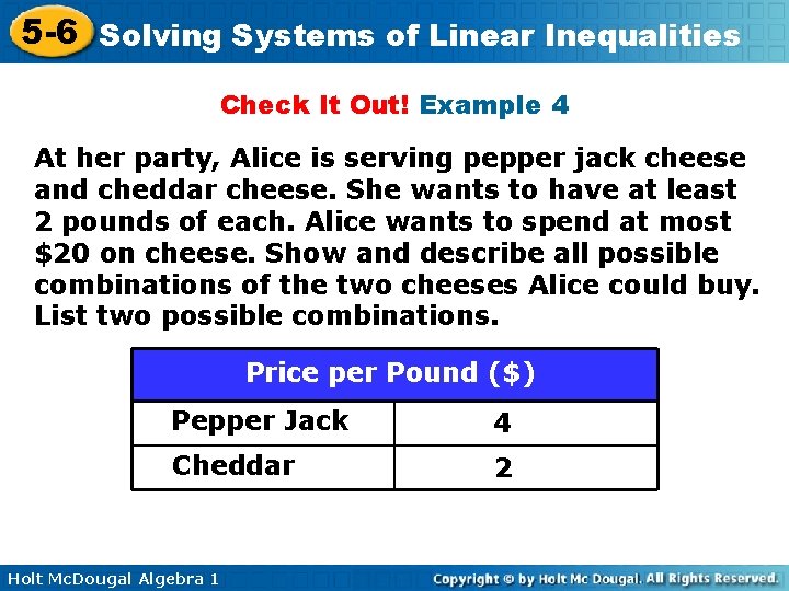5 -6 Solving Systems of Linear Inequalities Check It Out! Example 4 At her