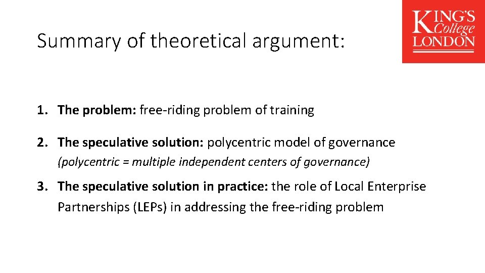 Summary of theoretical argument: 1. The problem: free-riding problem of training 2. The speculative