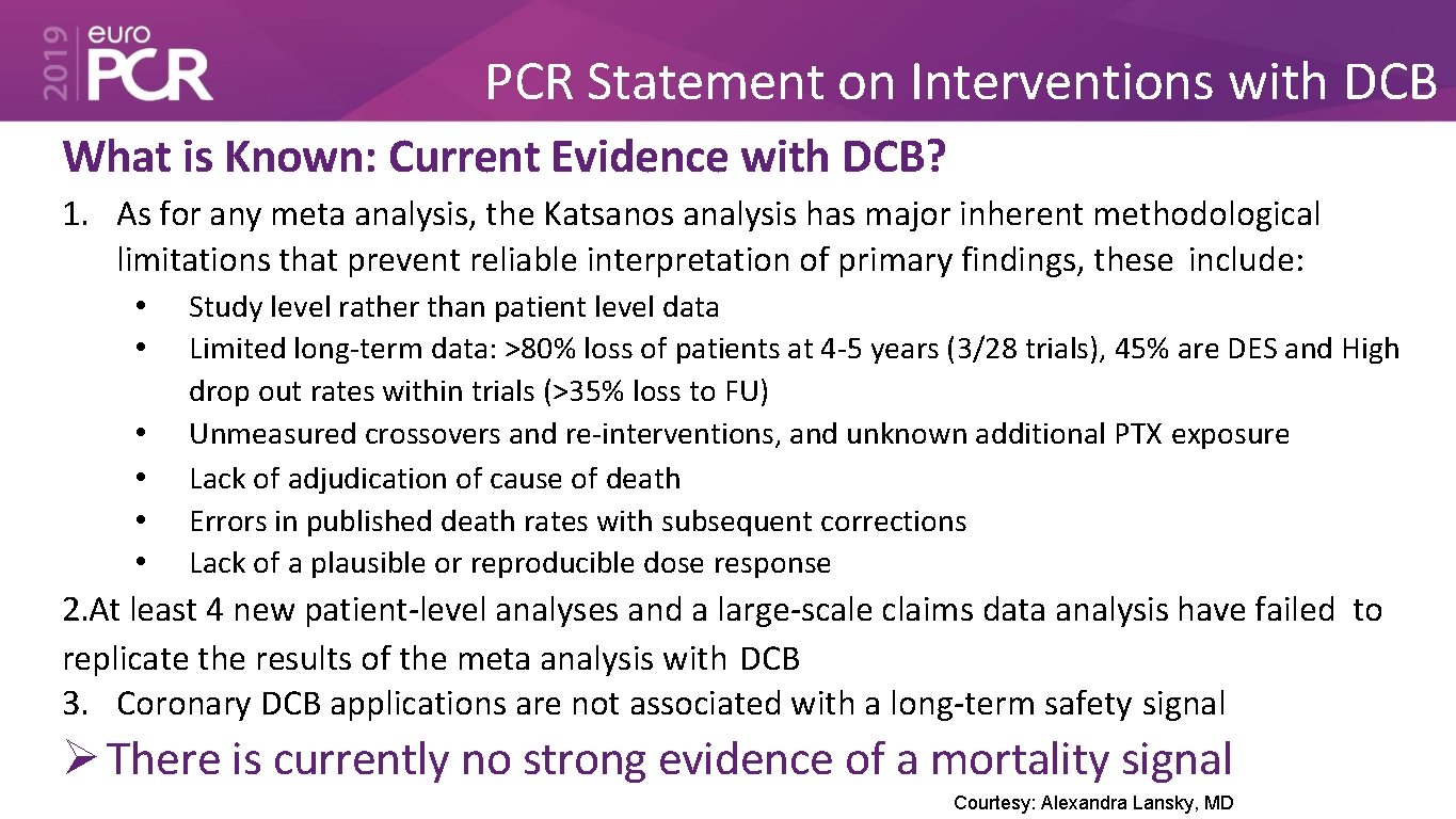 PCR Statement on Interventions with DCB What is Known: Current Evidence with DCB? 1.