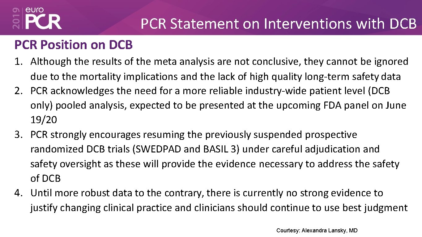 PCR Statement on Interventions with DCB PCR Position on DCB 1. Although the results