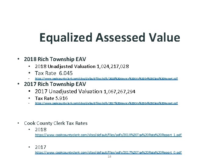 Equalized Assessed Value • 2018 Rich Township EAV • 2018 Unadjusted Valuation 1, 024,