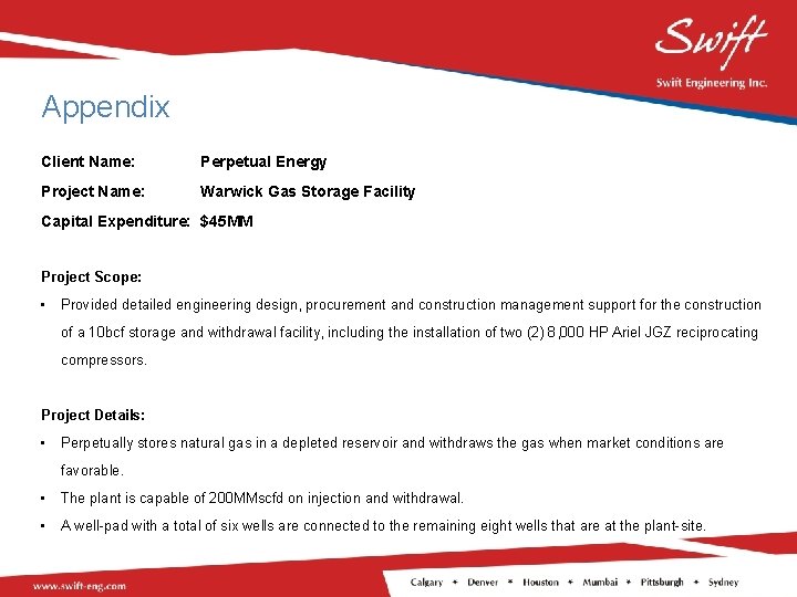 Appendix Client Name: Perpetual Energy Project Name: Warwick Gas Storage Facility Capital Expenditure: $45