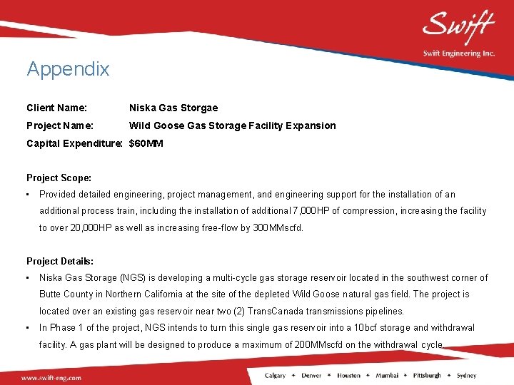 Appendix Client Name: Niska Gas Storgae Project Name: Wild Goose Gas Storage Facility Expansion