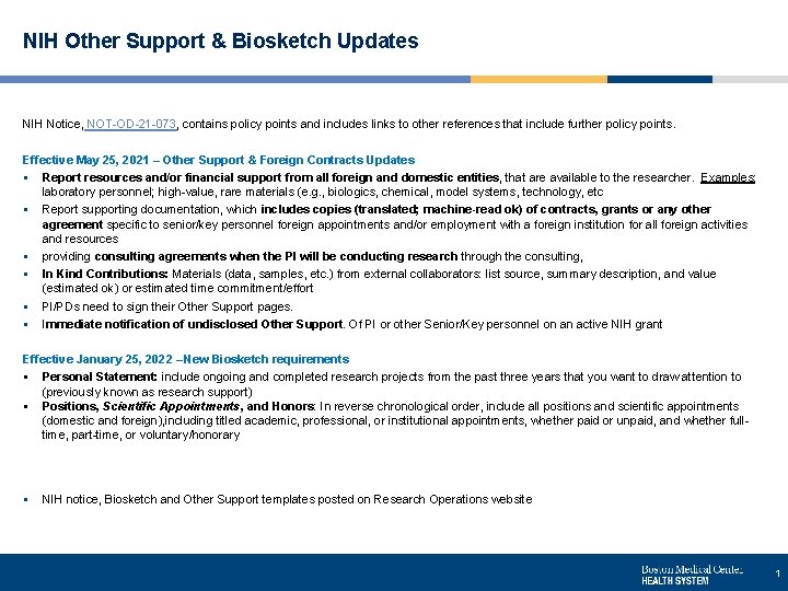 NIH Other Support & Biosketch Updates NIH Notice, NOT-OD-21 -073, contains policy points and