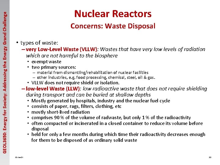 GEOL 3650: Energy for Society: Addressing the Energy Grand Challenge Nuclear Reactors Concerns: Waste