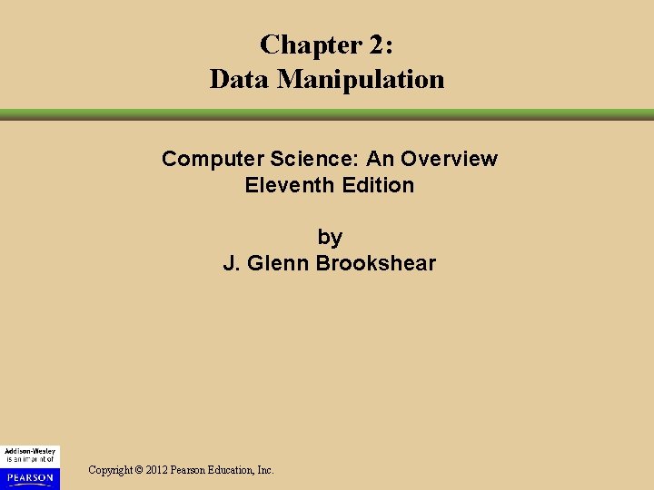 Chapter 2 Data Manipulation Computer Science An Overview