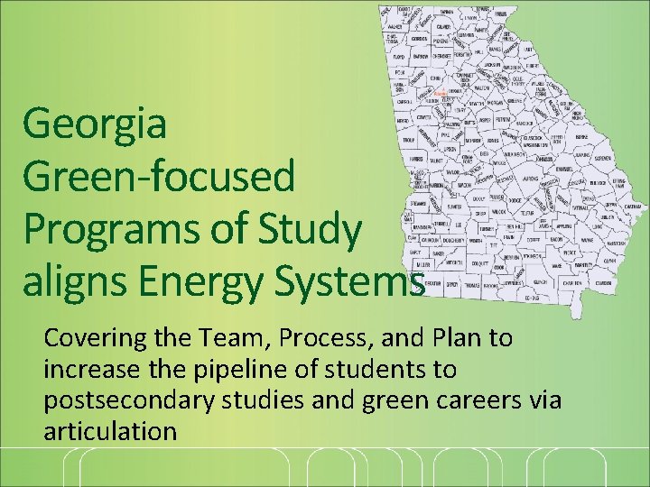 Georgia Green-focused Programs of Study aligns Energy Systems Covering the Team, Process, and Plan