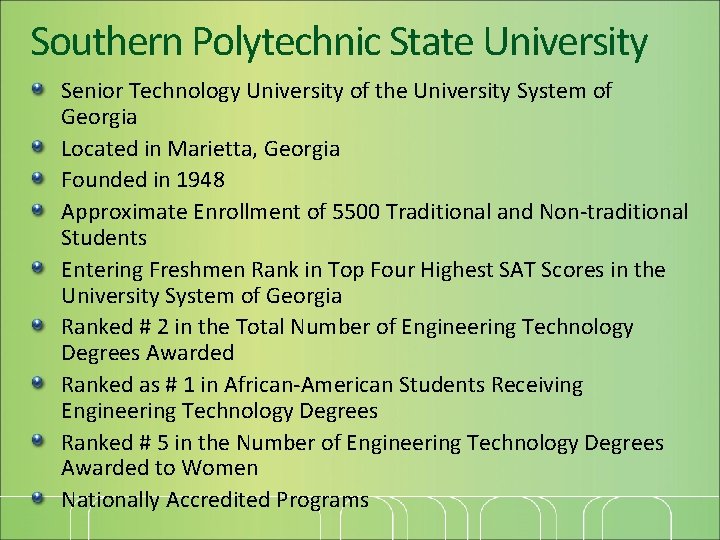 Southern Polytechnic State University Senior Technology University of the University System of Georgia Located