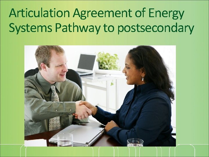 Articulation Agreement of Energy Systems Pathway to postsecondary 