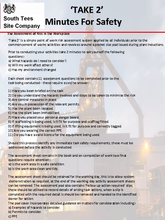 ‘TAKE 2’ Minutes For Safety The Assessment of Risk in the Workplace ‘Take 2’