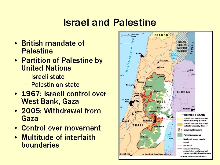 Israel and Palestine • British mandate of Palestine • Partition of Palestine by United