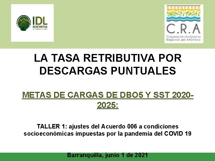 Contrato de Consultoría 00514 -2017 LA TASA RETRIBUTIVA POR Unión Temporal AMBIENTE 2017 DESCARGAS