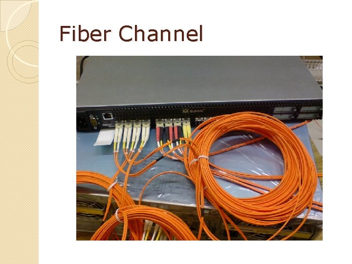 Fiber Channel 