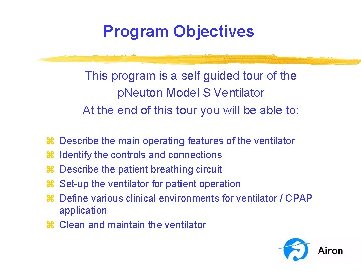Program Objectives This program is a self guided tour of the p. Neuton Model