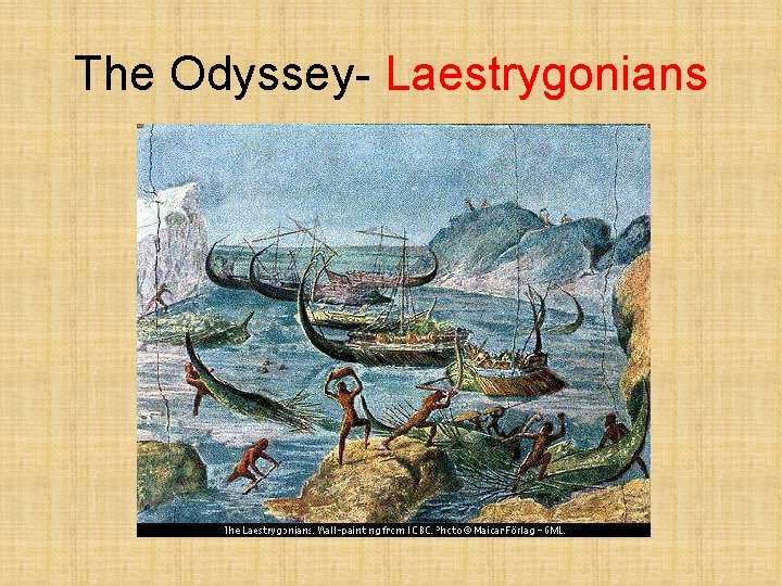 The Odyssey- Laestrygonians 