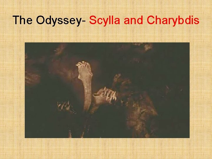 The Odyssey- Scylla and Charybdis 