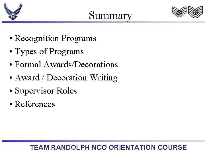 Summary • Recognition Programs • Types of Programs • Formal Awards/Decorations • Award /