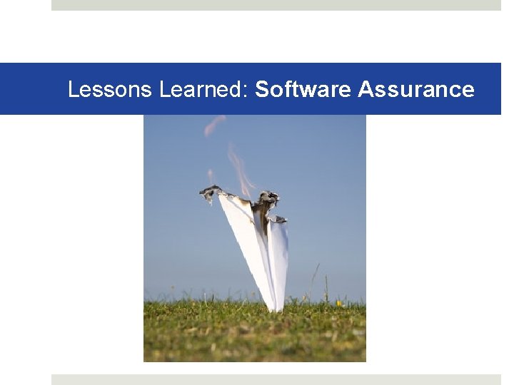 Lessons Learned: Software Assurance 