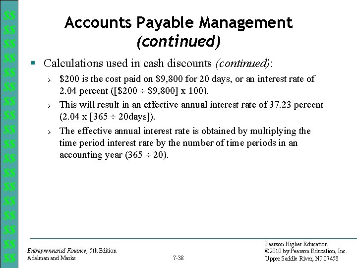 $$ $$ $$ $$ $$ Accounts Payable Management (continued) § Calculations used in cash