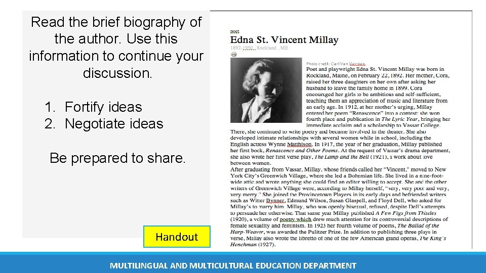 Read the brief biography of the author. Use this information to continue your discussion. Read the brief biography of the author. Use this information to continue your discussion.