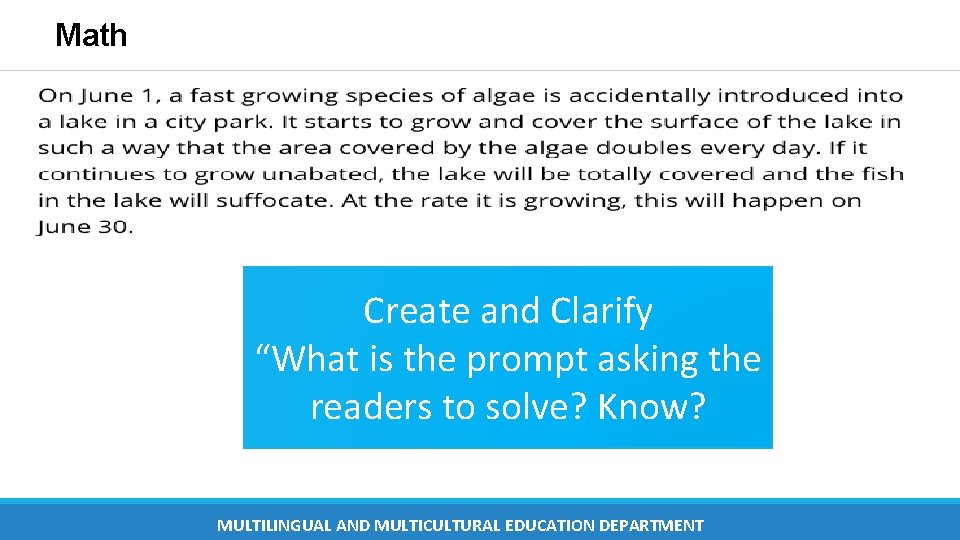 Math Create and Clarify “What is the prompt asking the readers to solve? Know? Math Create and Clarify “What is the prompt asking the readers to solve? Know?