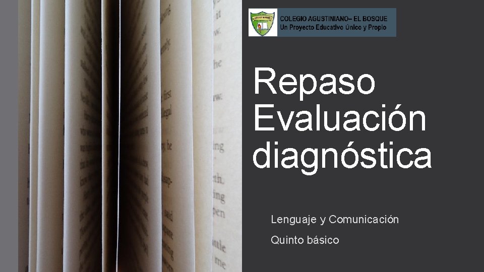 Repaso Evaluación diagnóstica Lenguaje y Comunicación Quinto básico 