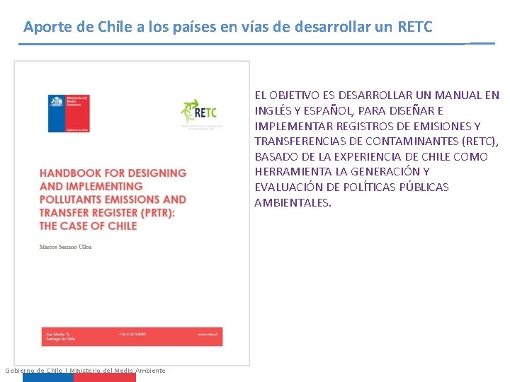 Aporte de Chile a los países en vías de desarrollar un RETC EL OBJETIVO