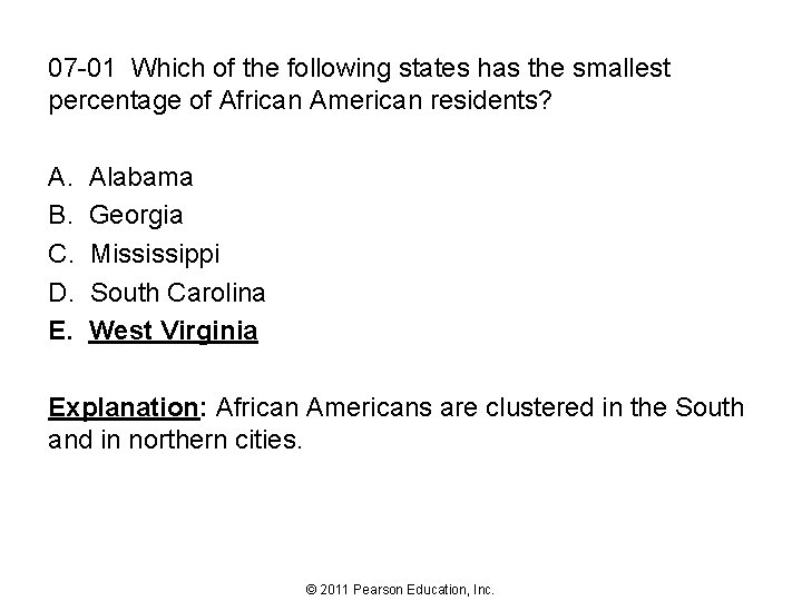 07 -01 Which of the following states has the smallest percentage of African American