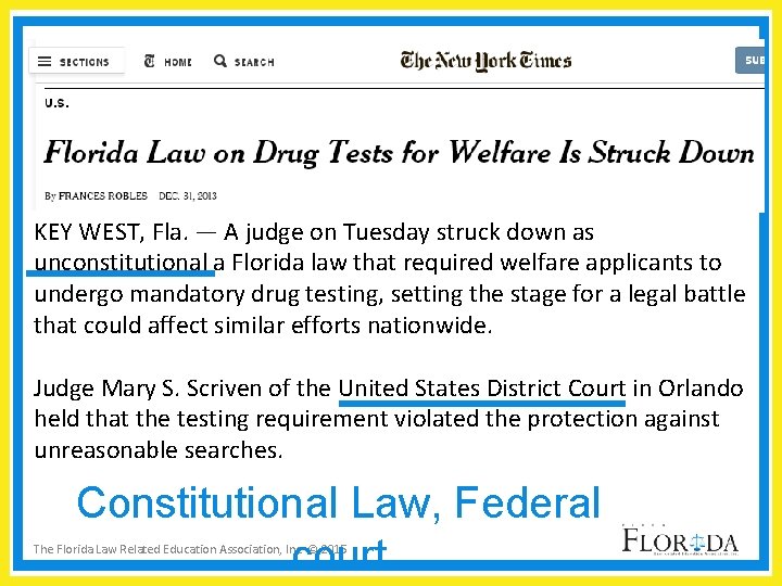 KEY WEST, Fla. — A judge on Tuesday struck down as unconstitutional a Florida