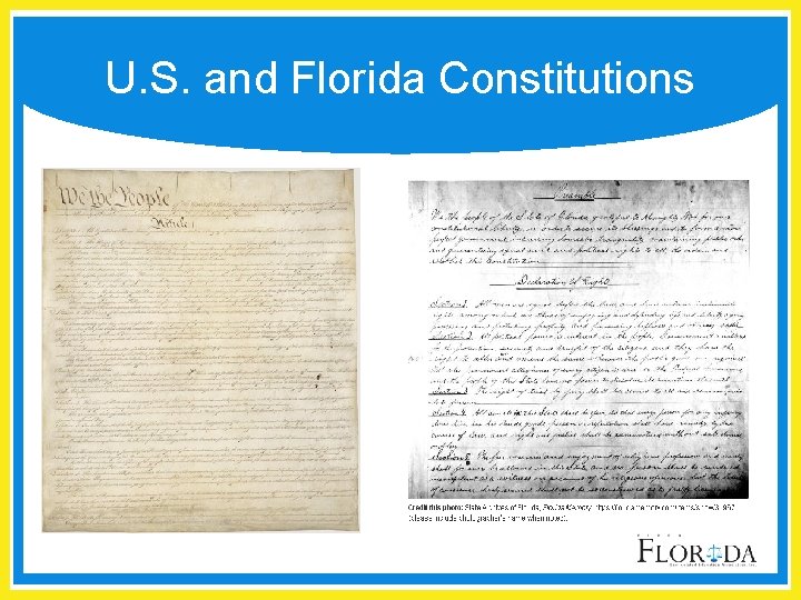 U. S. and Florida Constitutions 