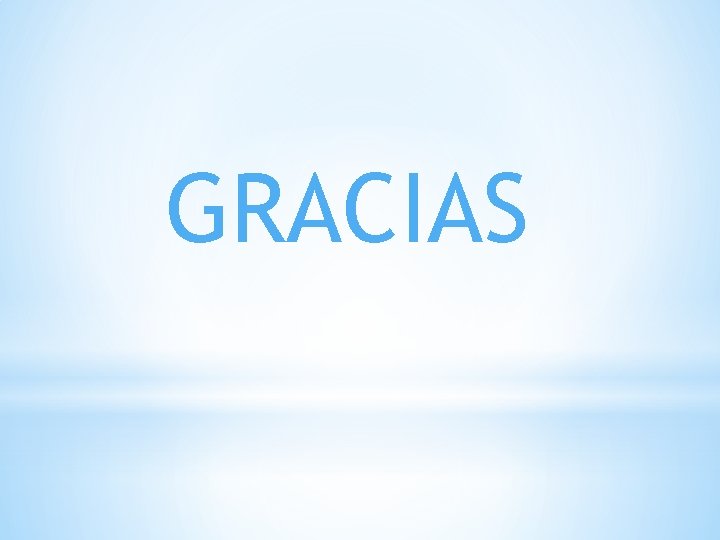 GRACIAS 