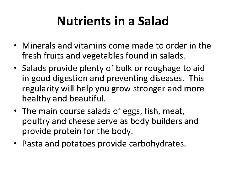 Nutrients in a Salad • Minerals and vitamins come made to order in the