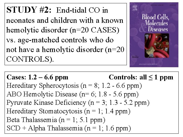 STUDY #2: End-tidal CO in neonates and children with a known hemolytic disorder (n=20