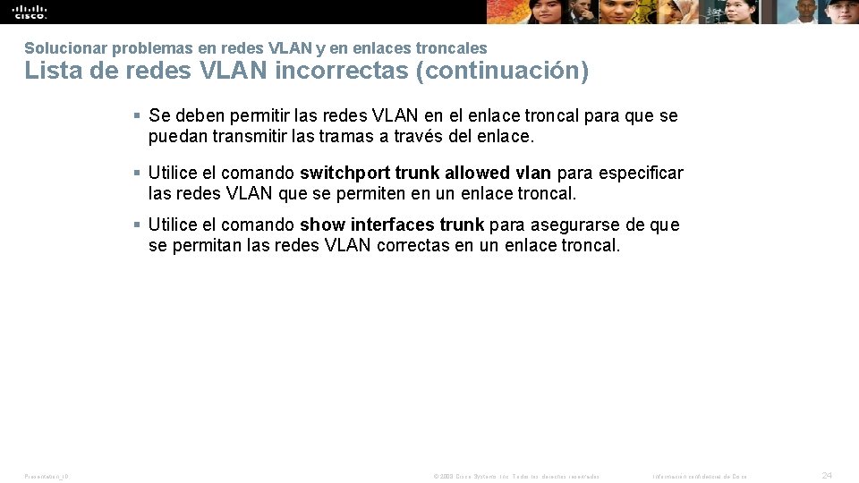 Solucionar problemas en redes VLAN y en enlaces troncales Lista de redes VLAN incorrectas