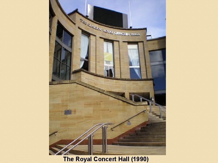The Royal Concert Hall (1990) 