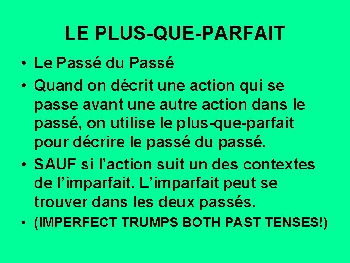 LES TEMPS DU PASS Le Pass Compos LImparfait